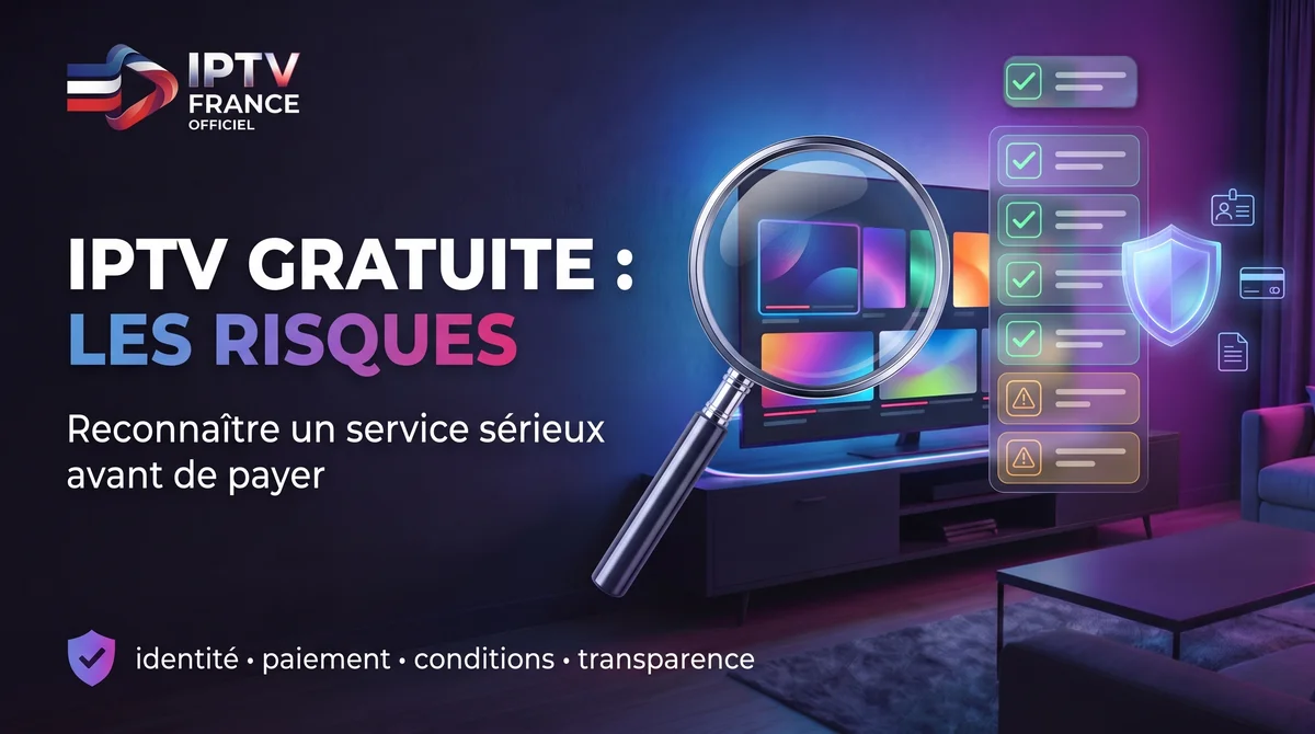 Vérification d’une offre IPTV gratuite avec une checklist de sept points et un bouclier symbolisant la protection du consommateur